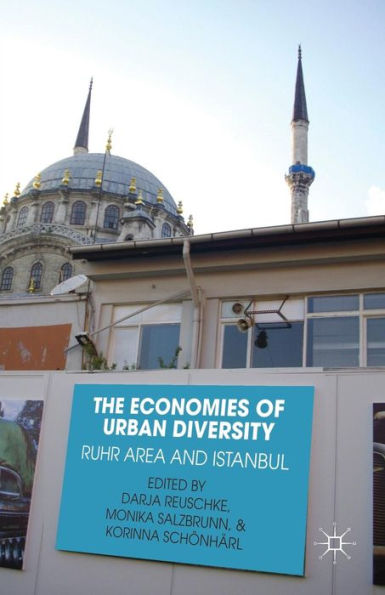 The Economies Of Urban Diversity: Ruhr Area And Istanbul