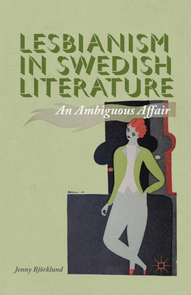Lesbianism In Swedish Literature: An Ambiguous Affair