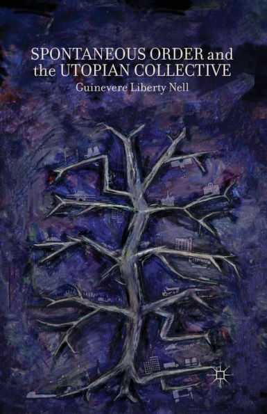 Spontaneous Order And The Utopian Collective