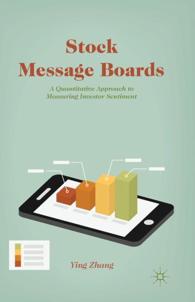 Stock Message Boards: A Quantitative Approach To Measuring Investor Sentiment