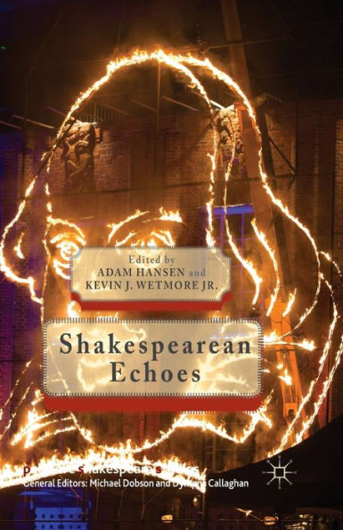 Shakespearean Echoes (Palgrave Shakespeare Studies)