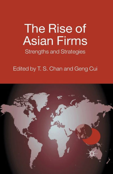 The Rise Of Asian Firms: Strengths And Strategies (Aib Southeast Asia)