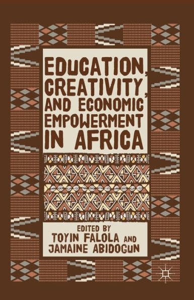 Education, Creativity, And Economic Empowerment In Africa