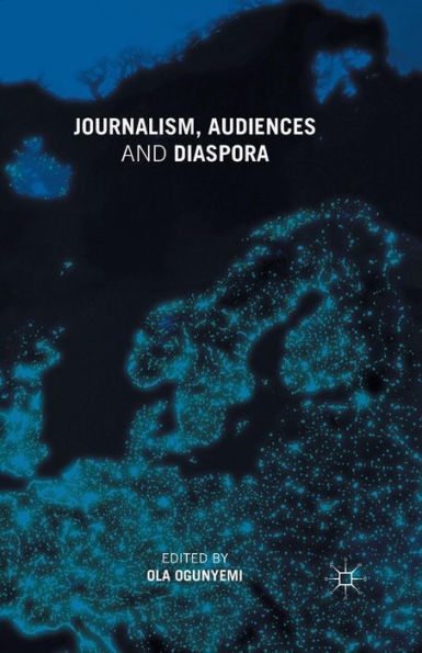 Journalism, Audiences And Diaspora