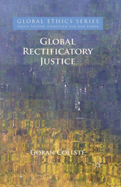 Global Rectificatory Justice (Global Ethics)