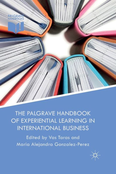 The Palgrave Handbook Of Experiential Learning In International Business