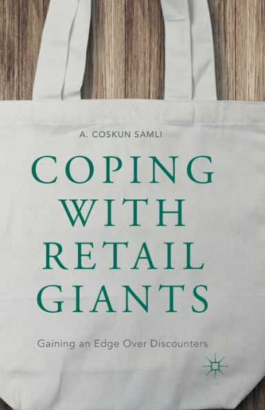 Coping With Retail Giants: Gaining An Edge Over Discounters