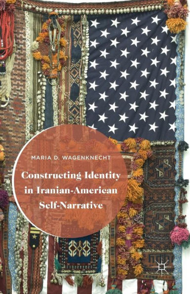 Constructing Identity In Iranian-American Self-Narrative