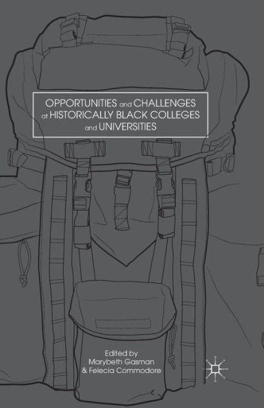 Opportunities And Challenges At Historically Black Colleges And Universities