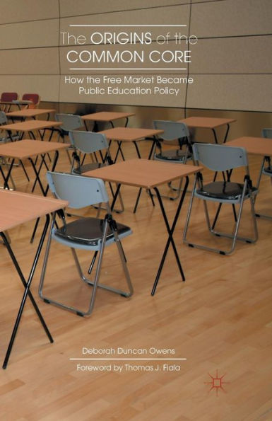The Origins Of The Common Core: How The Free Market Became Public Education Policy
