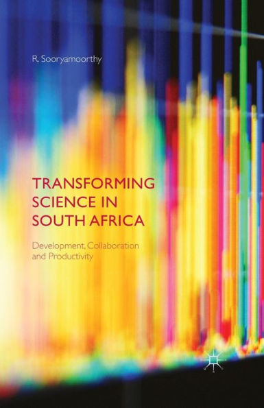 Transforming Science In South Africa: Development, Collaboration And Productivity