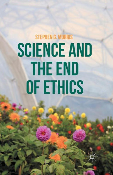 Science And The End Of Ethics