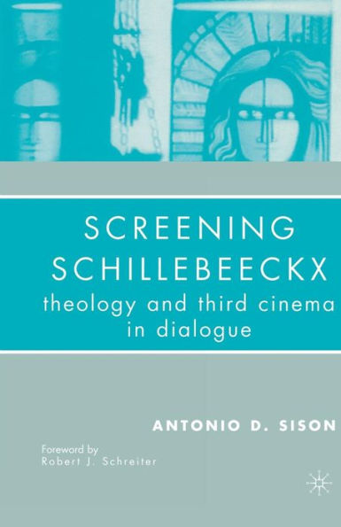 Screening Schillebeeckx: Theology And Third Cinema In Dialogue