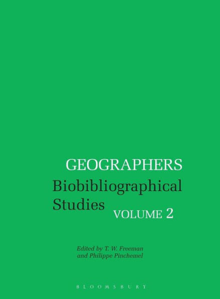 Geographers: Biobibliographical Studies, Volume 2 (Geographers, 2)