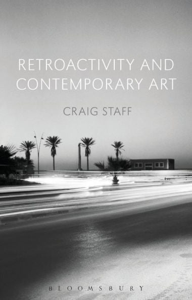 Retroactivity And Contemporary Art