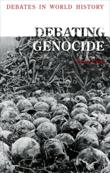 Debating Genocide (Debates In World History)
