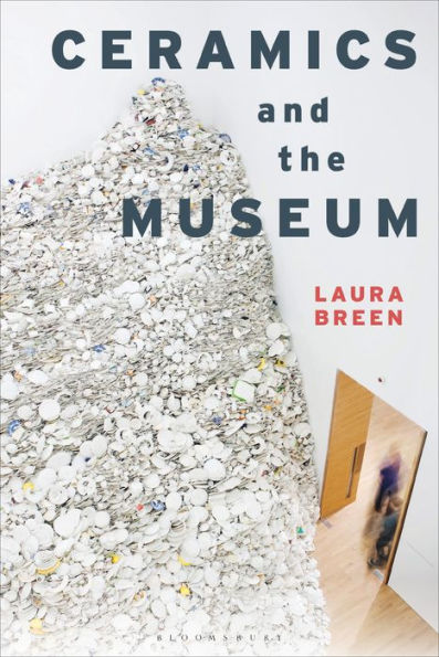 Ceramics And The Museum