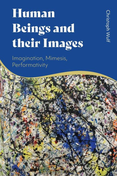 Human Beings And Their Images: Imagination, Mimesis, Performativity