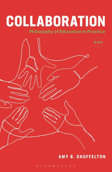 Collaboration: Philosophy Of Education In Practice