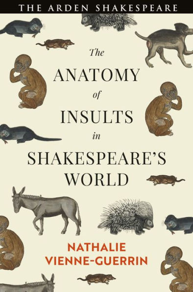 Anatomy Of Insults In Shakespeare's World, The