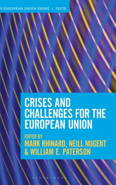 Crises And Challenges For The European Union (The European Union Series)