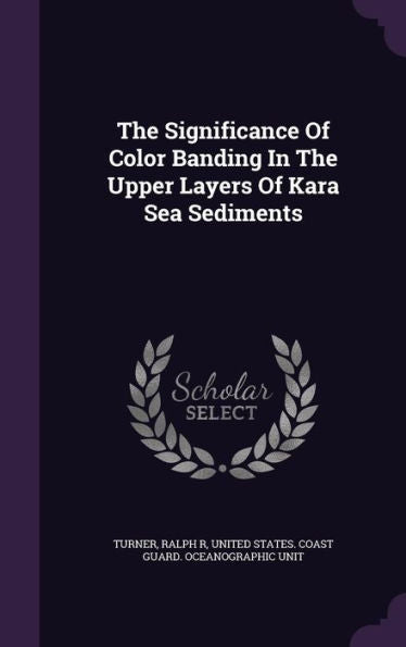 The Significance Of Color Banding In The Upper Layers Of Kara Sea Sediments