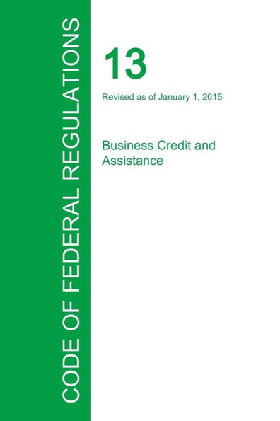Code Of Federal Regulations Title 13, Volume 1, January 1, 2015