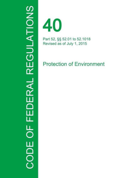 Code Of Federal Regulations Title 40, Volume 3, July 1, 2015