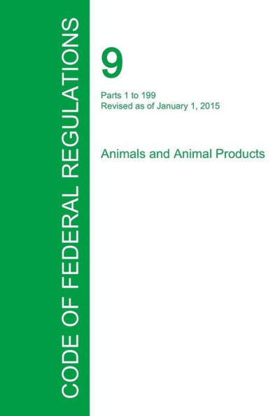 Code Of Federal Regulations Title 9, Volume 1, January 1, 2015
