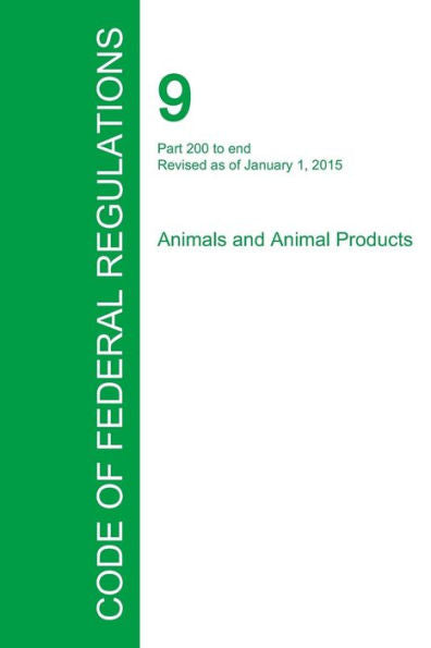 Code Of Federal Regulations Title 9, Volume 2, January 1, 2015