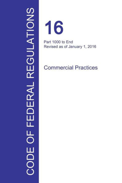 Code Of Federal Regulations Title 16, Volume 2, January 1, 2016