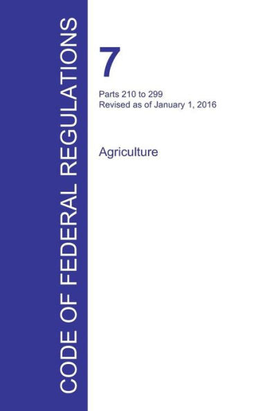 Code Of Federal Regulations Title 7, Volume 4, January 1, 2016