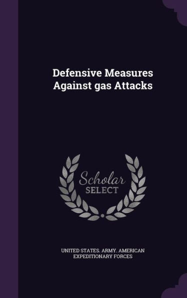 Defensive Measures Against Gas Attacks