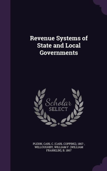 Revenue Systems Of State And Local Governments