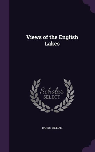 Views Of The English Lakes