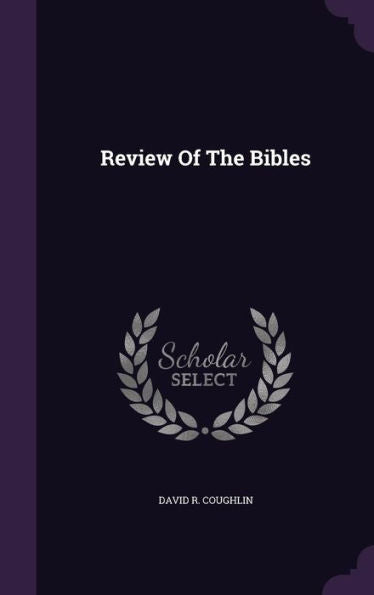 Review Of The Bibles