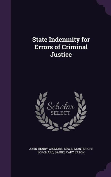 State Indemnity For Errors Of Criminal Justice