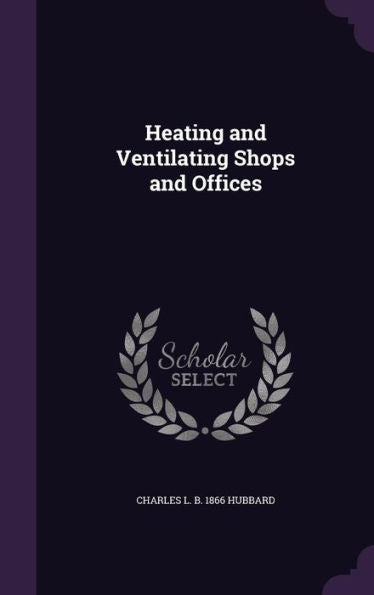 Heating And Ventilating Shops And Offices