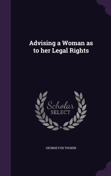 Advising A Woman As To Her Legal Rights