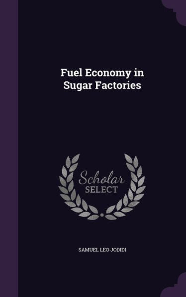 Fuel Economy In Sugar Factories