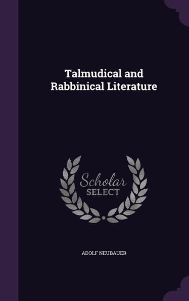 Talmudical And Rabbinical Literature