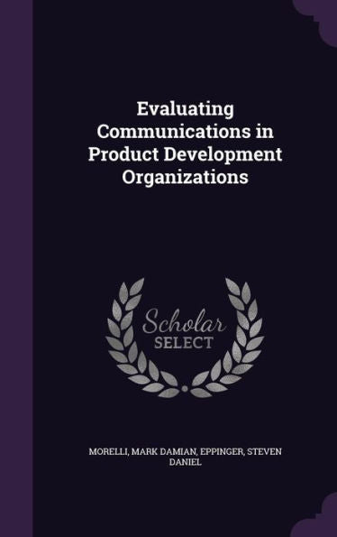Evaluating Communications In Product Development Organizations