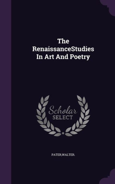 The Renaissancestudies In Art And Poetry