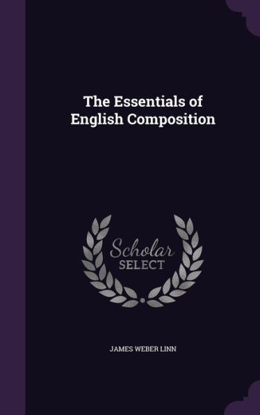 The Essentials Of English Composition
