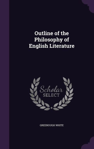 Outline Of The Philosophy Of English Literature