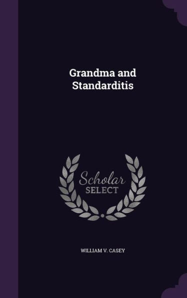 Grandma And Standarditis