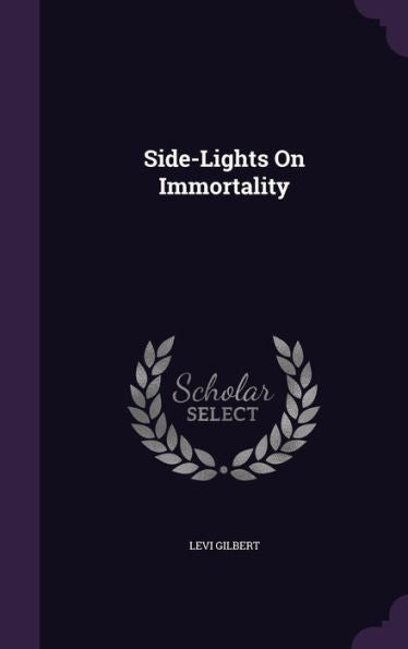 Side-Lights On Immortality