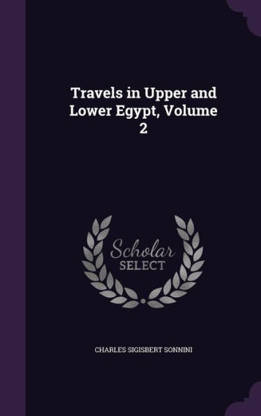 Travels In Upper And Lower Egypt, Volume 2