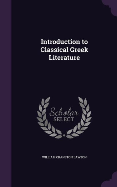 Introduction To Classical Greek Literature