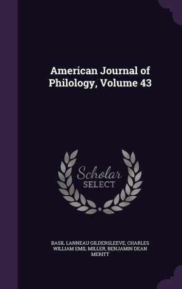American Journal Of Philology, Volume 43
